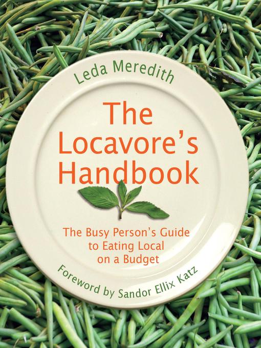 Title details for Locavore's Handbook by Leda Meredith - Available